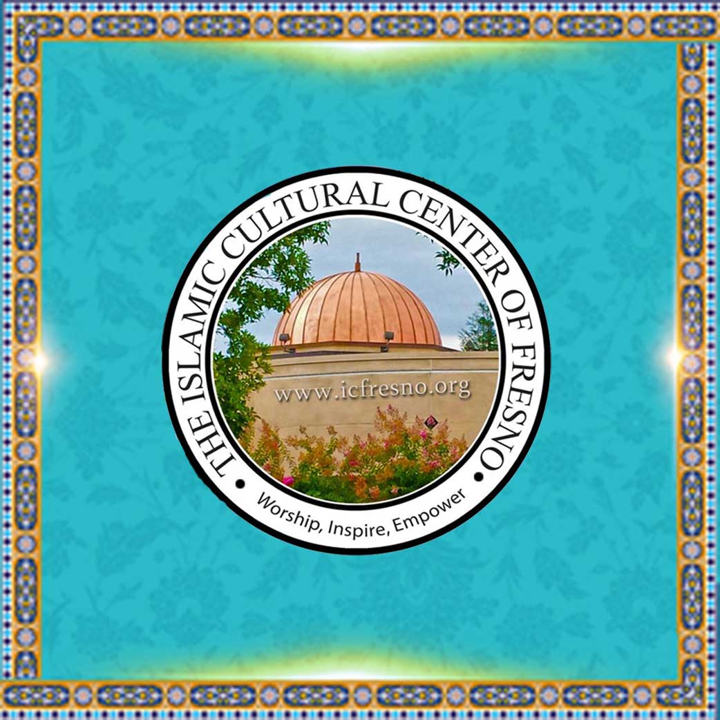 Islamic Cultural Center of Fresno [ICCF] 