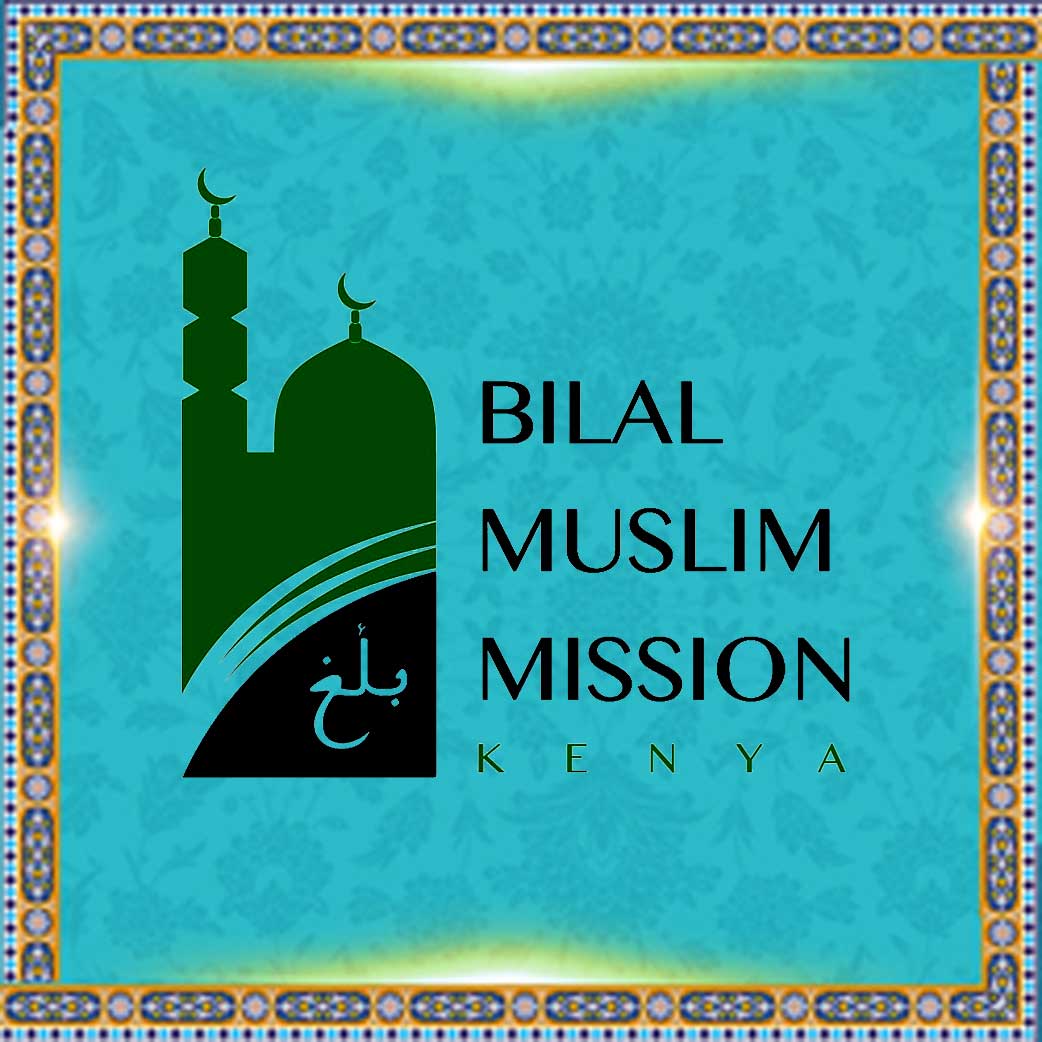Bilal Muslim Mission of Kenya