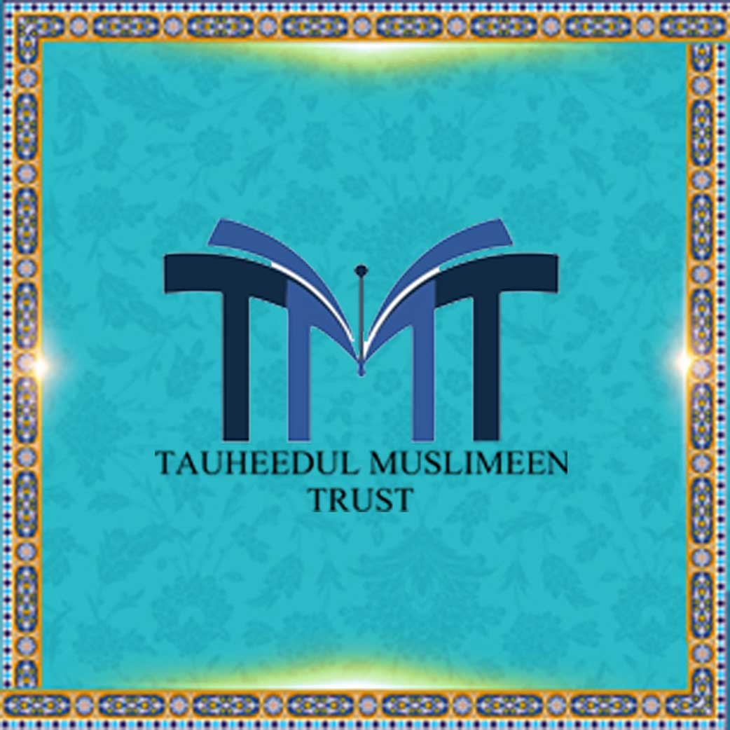Tauheedul Muslimeen Trust